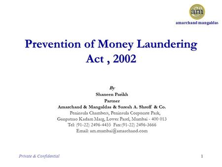 Prevention of Money Laundering Act , 2002