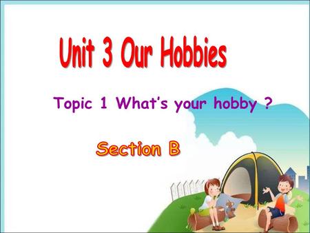 my hobby topic 3