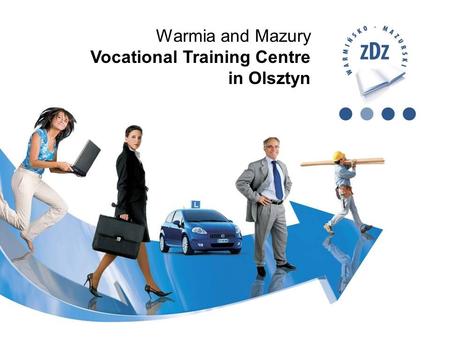 Warmia and Mazury Vocational Training Centre in Olsztyn.