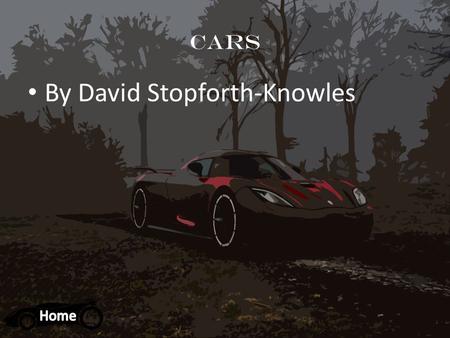 Cars By David Stopforth-Knowles. Navigation Weird and wicked facts Collage of the best cars ever best big cars Crazy Ride in Mercedes C63 Amg on Monaco.