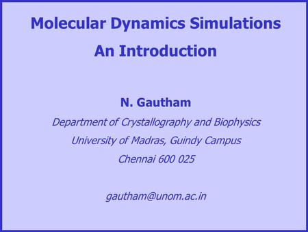 Molecular Dynamics Simulations