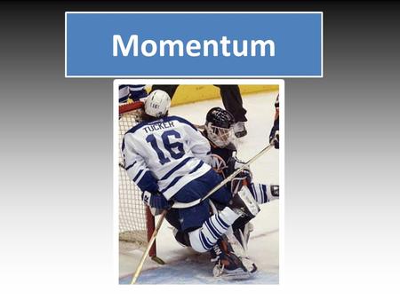 Momentum. Momentum is an expression of how hard it is to change the motion of an object. It has to do with the object's mass and velocity and is an indication.
