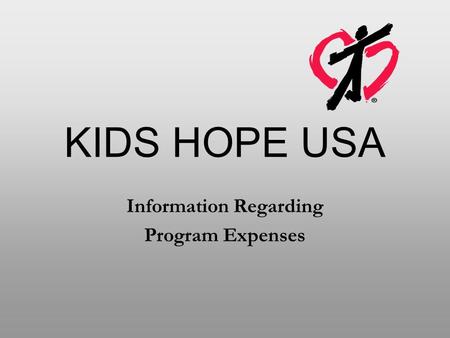 KIDS HOPE USA Information Regarding Program Expenses.