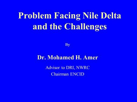 Problem Facing Nile Delta and the Challenges