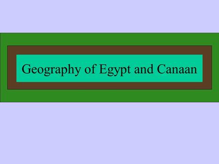 Geography of Egypt and Canaan