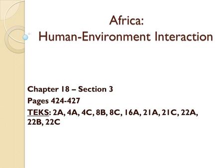 Africa: Human-Environment Interaction