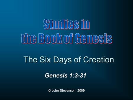 The Six Days of Creation