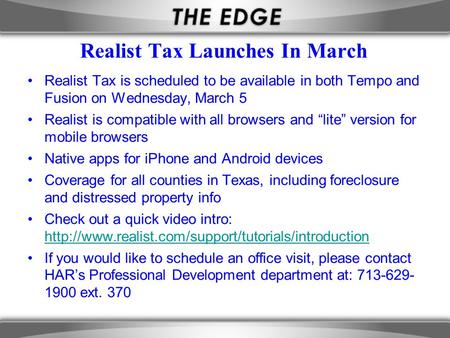 Realist Tax Launches In March Realist Tax is scheduled to be available in both Tempo and Fusion on Wednesday, March 5 Realist is compatible with all browsers.