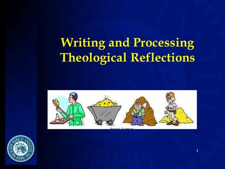 Writing and Processing Theological Reflections 1.