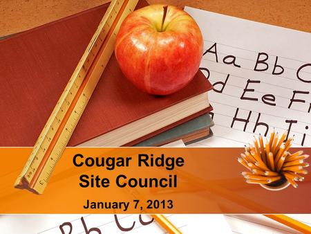 Cougar Ridge Site Council January 7, 2013. Topics Reading Your Questions.