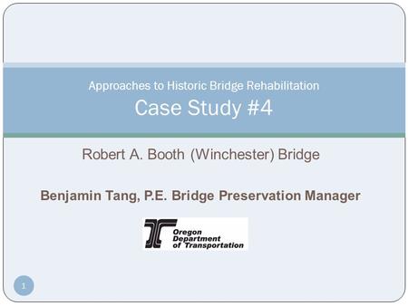 Approaches to Historic Bridge Rehabilitation Case Study #4