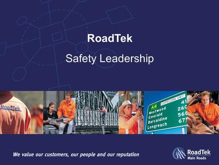 Safety Leadership RoadTek. Explore and share ideas about some basic concepts of Leadership and how they can be applied in WH&S Begin development of your.