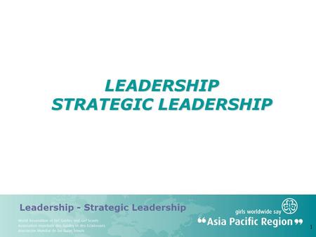 Leadership - Strategic Leadership 1 LEADERSHIP STRATEGIC LEADERSHIP.