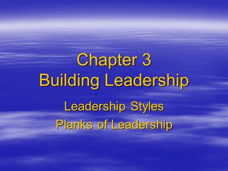 Chapter 3 Building Leadership