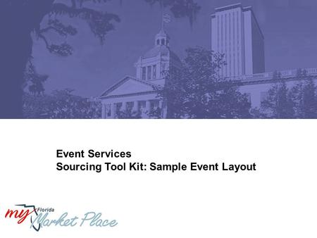Event Services Sourcing Tool Kit: Sample Event Layout.