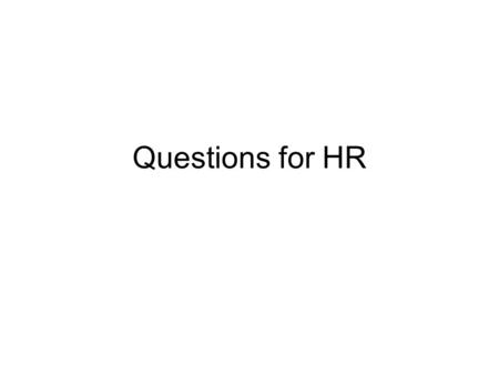 Questions for HR. Questions Describe the way in which employment patterns have changed over the last 20 years (6) Describe the following types of workers: