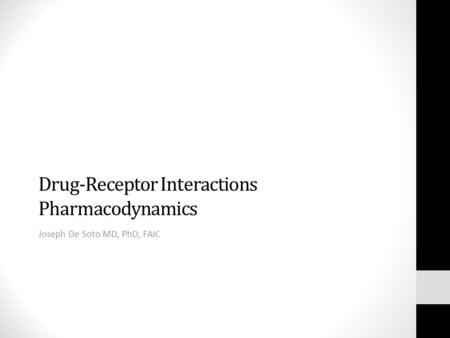 Drug-Receptor Interactions Pharmacodynamics