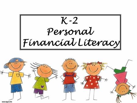 K-2 Personal Financial Literacy.