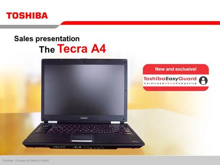 Toshiba Europe (Schweiz) GmbH The Tecra A4 Sales presentation.