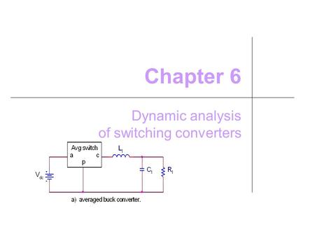 Dynamic analysis of switching converters