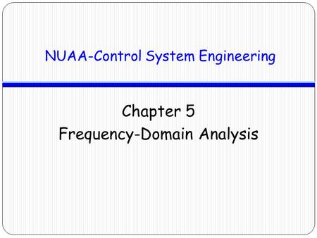 Chapter 5 Frequency-Domain Analysis
