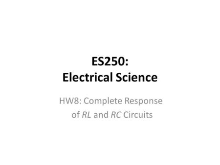 ES250: Electrical Science