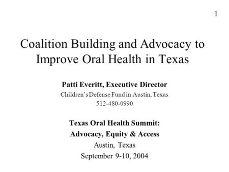 Coalition Building and Advocacy to Improve Oral Health in Texas