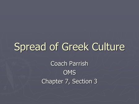 Spread of Greek Culture