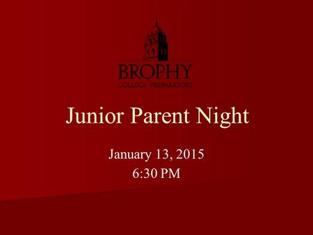 Junior Parent Night January 13, 2015 6:30 PM. Mrs. Mary Novak Administrative Assistant Ms. Karen Parise Student Assistance Counselor The College Counseling.