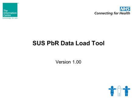 SUS PbR Data Load Tool Version 1.00. Introduction.