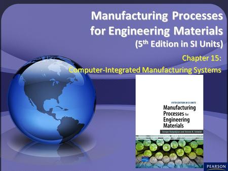 Chapter 15: Computer-Integrated Manufacturing Systems