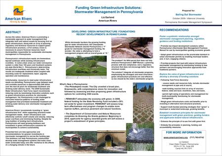 Funding Green Infrastructure Solutions: Stormwater Management in Pennsylvania Liz Garland American Rivers ABSTRACT Across the nation, American Rivers is.