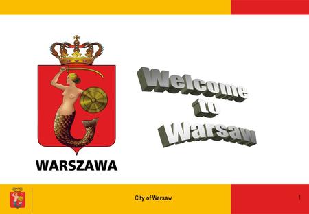 Welcome to Warsaw City of Warsaw.