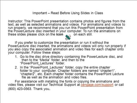 Important – Read Before Using Slides in Class