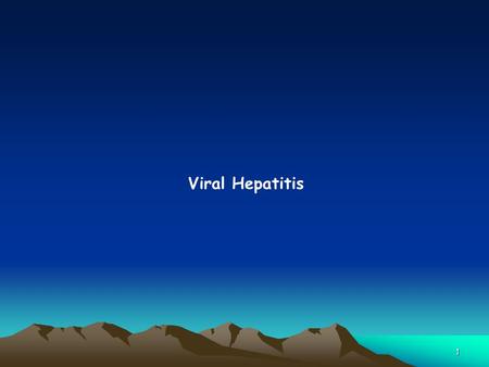 1 Viral Hepatitis. 2 Hepatitis A Virus 3 1. Epidemiology  Has a worldwide distribution (low, intermediate & high endemicity).  Highest levels of endemicity.