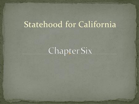Statehood for California. A point of land that reaches out into the ocean.