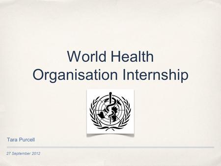 World Health Organisation Internship