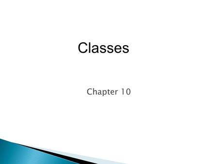 Chapter 10 Classes. Review of basic OOP concepts  Objects: comprised of associated DATA and ACTIONS (methods) which manipulate that data.  Instance: