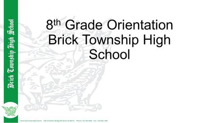 8th Grade Orientation Brick Township High School