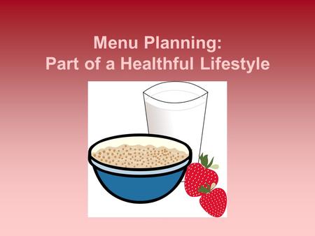Menu Planning: Part of a Healthful Lifestyle. Points to Consider Most active women can lose weight very effectively by consuming about 1,500 calories.