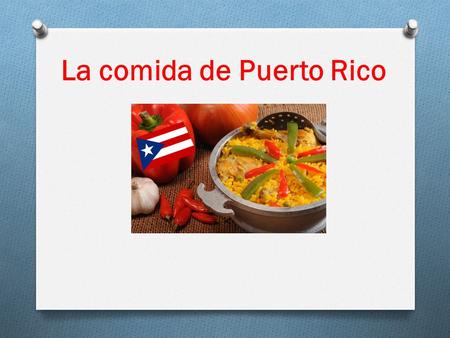La comida de Puerto Rico