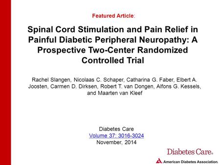 Spinal Cord Stimulation and Pain Relief in Painful Diabetic Peripheral Neuropathy: A Prospective Two-Center Randomized Controlled Trial Featured Article:
