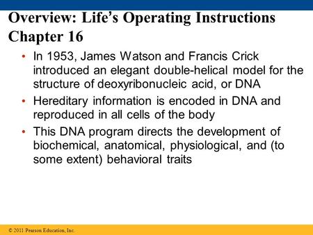 Overview: Life’s Operating Instructions Chapter 16