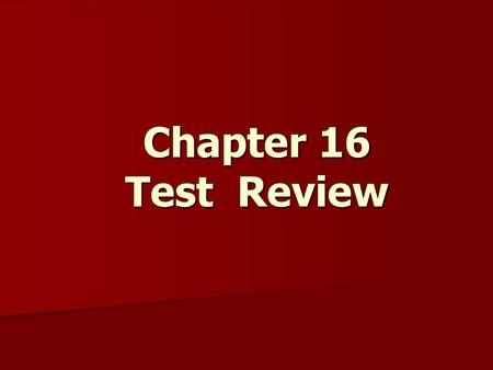 Chapter 16 Test Review. Turkey is located on what two continents?