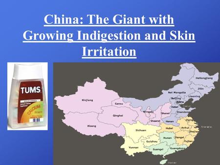 China: The Giant with Growing Indigestion and Skin Irritation.