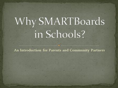 An Introduction for Parents and Community Partners.