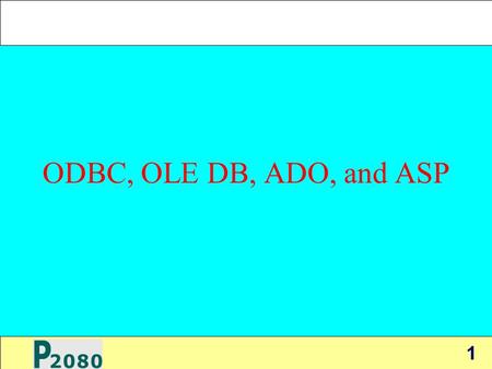 1 ODBC, OLE DB, ADO, and ASP. 2 Introduction  Because database applications today reside in a complicated environment, various standards have been developed.