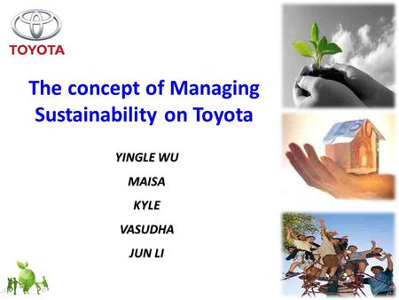 The concept of Managing Sustainability on Toyota