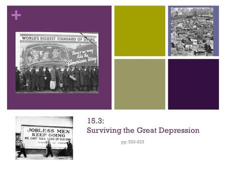 15.3: Surviving the Great Depression
