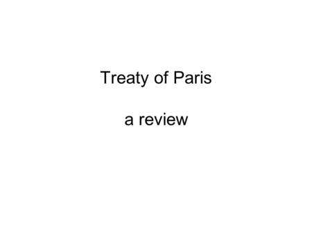 Treaty of Paris a review